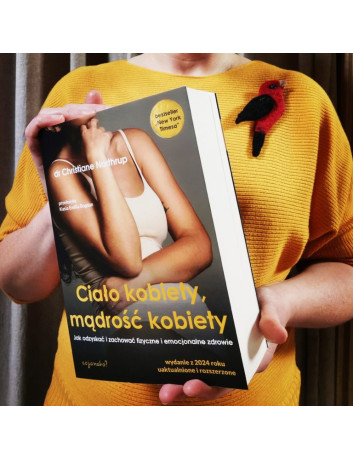 Ciało kobiety, mądrość kobiety to lektura potrzebna każdej z nas