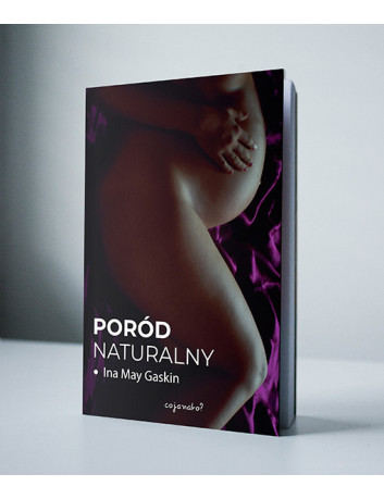 Poród naturalny  Ina May Gaskin